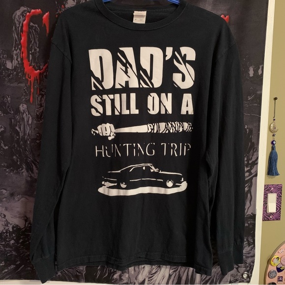 Dad's Still On A Hunting Trip | Supernatural + Walking Dead Long Sleeve - Picture 1 of 5